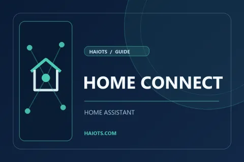 Home Connect 集成快速使用方法